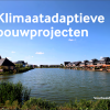 Klimaatadaptieve bouwprojecten.png